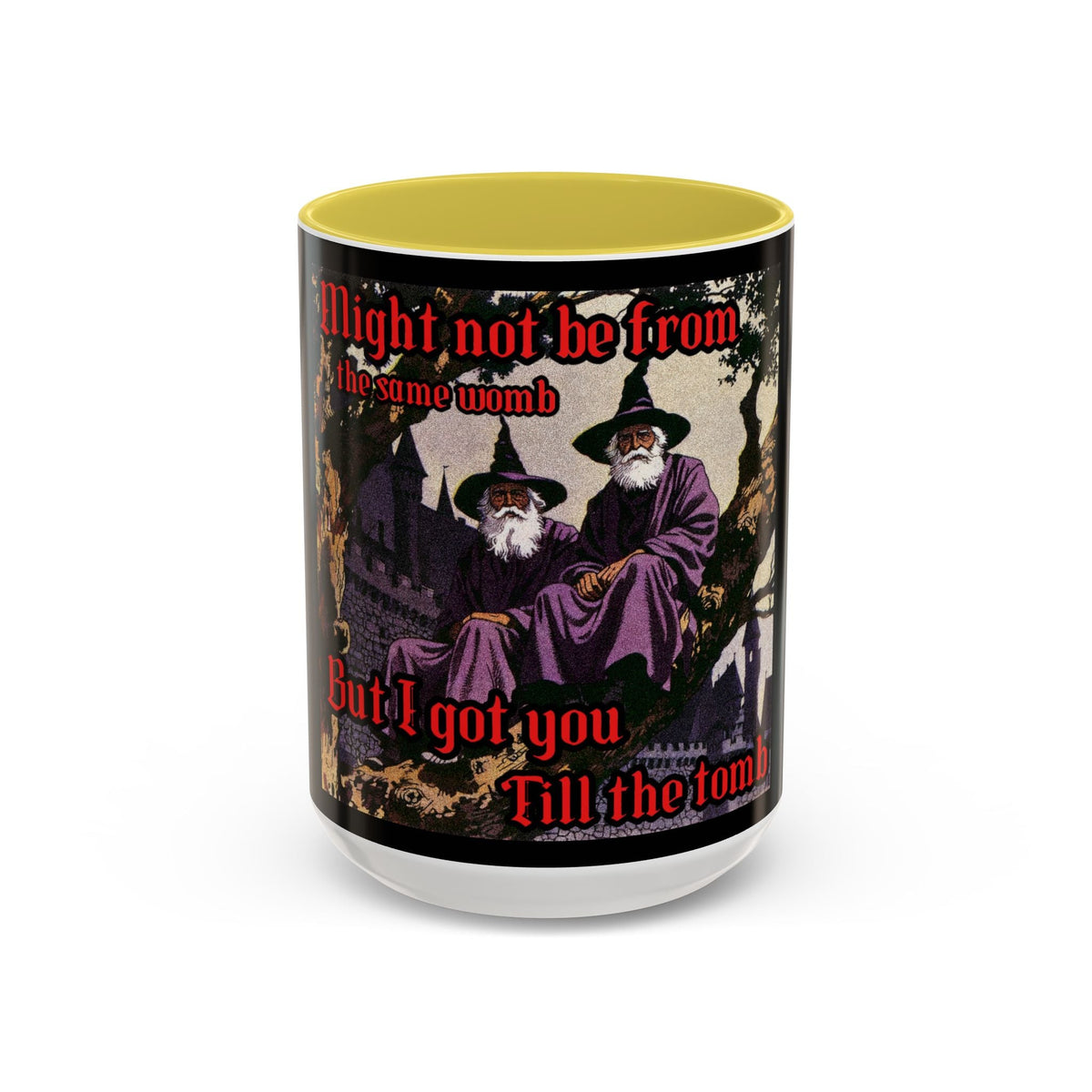 “Till the Tomb" (11oz/15oz) Galactic Wizard Meme Mug - The Galactic Wizard Emporium - Mug