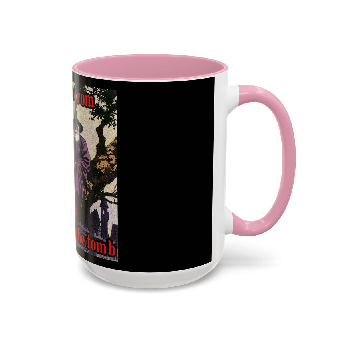 “Till the Tomb" (11oz/15oz) Galactic Wizard Meme Mug - The Galactic Wizard Emporium - Mug
