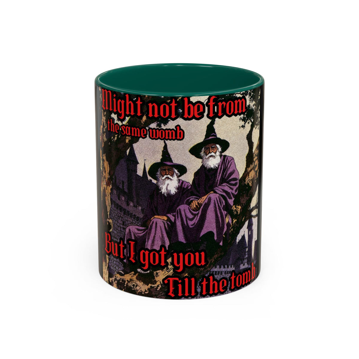 “Till the Tomb" (11oz/15oz) Galactic Wizard Meme Mug - The Galactic Wizard Emporium - Mug
