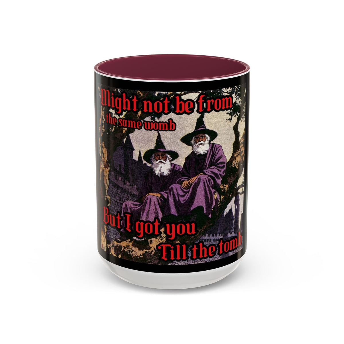 “Till the Tomb" (11oz/15oz) Galactic Wizard Meme Mug - The Galactic Wizard Emporium - Mug
