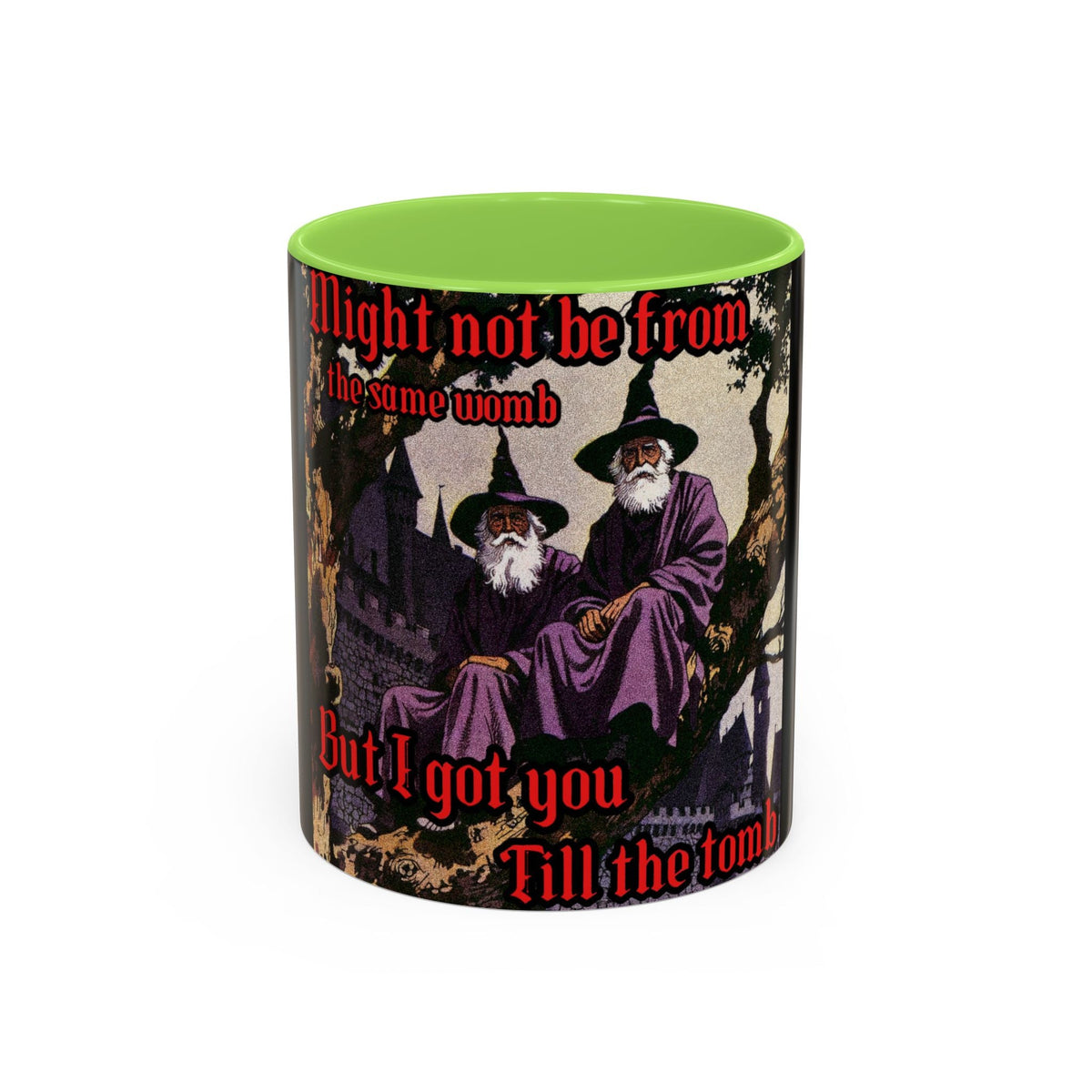 “Till the Tomb" (11oz/15oz) Galactic Wizard Meme Mug - The Galactic Wizard Emporium - Mug