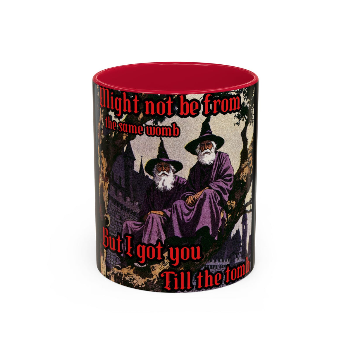“Till the Tomb" (11oz/15oz) Galactic Wizard Meme Mug - The Galactic Wizard Emporium - Mug