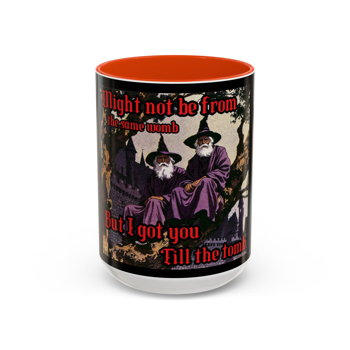 “Till the Tomb" (11oz/15oz) Galactic Wizard Meme Mug - The Galactic Wizard Emporium - Mug