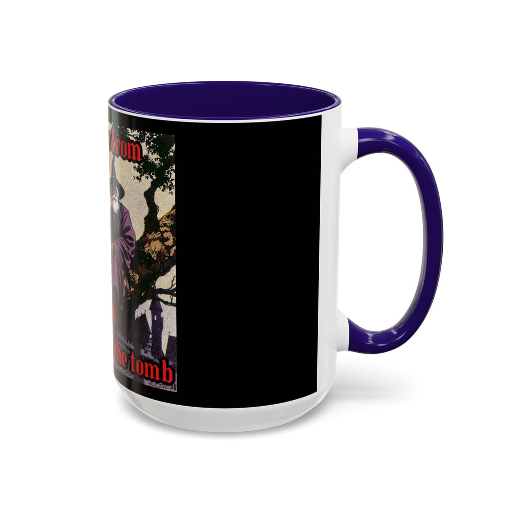 “Till the Tomb" (11oz/15oz) Galactic Wizard Meme Mug - The Galactic Wizard Emporium - Mug