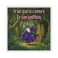 “True Aura Comes From Within" Galactic Wizard Meme Sticker - The Galactic Wizard Emporium - Paper products