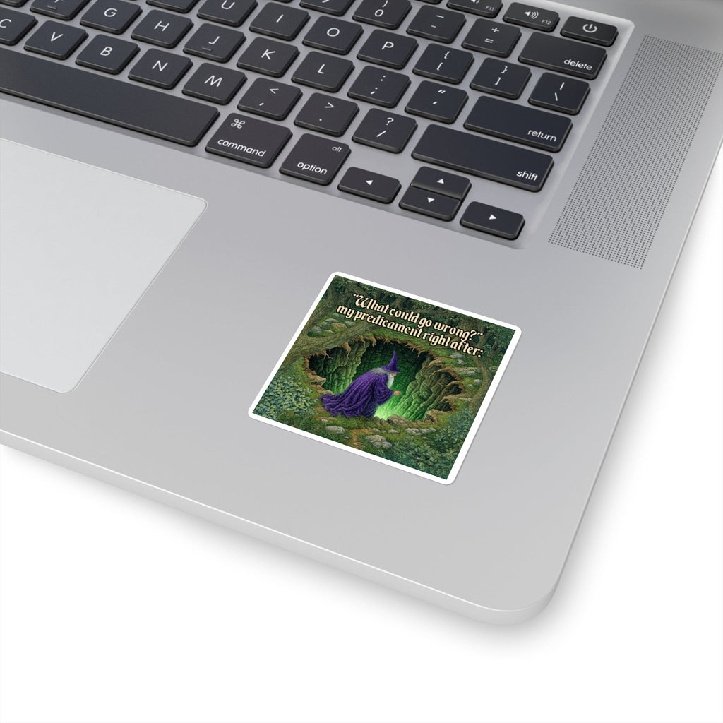 “What Could Go Wrong" Galactic Wizard Meme Sticker - The Galactic Wizard Emporium - Paper products
