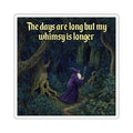 “Whimsy is Longer" Galactic Wizard Meme Sticker - The Galactic Wizard Emporium - Paper products